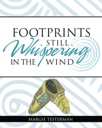 Footprints Still Whispering in The Wind