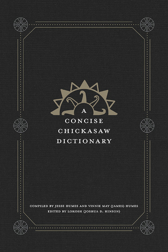 A Concise Chickasaw Dictionary