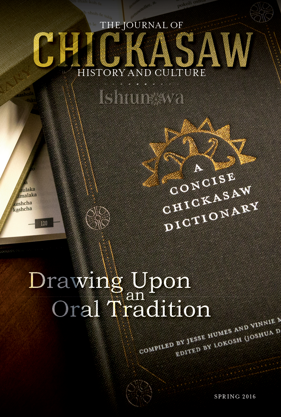 The Journal of Chickasaw History and Culture - Spring 2016