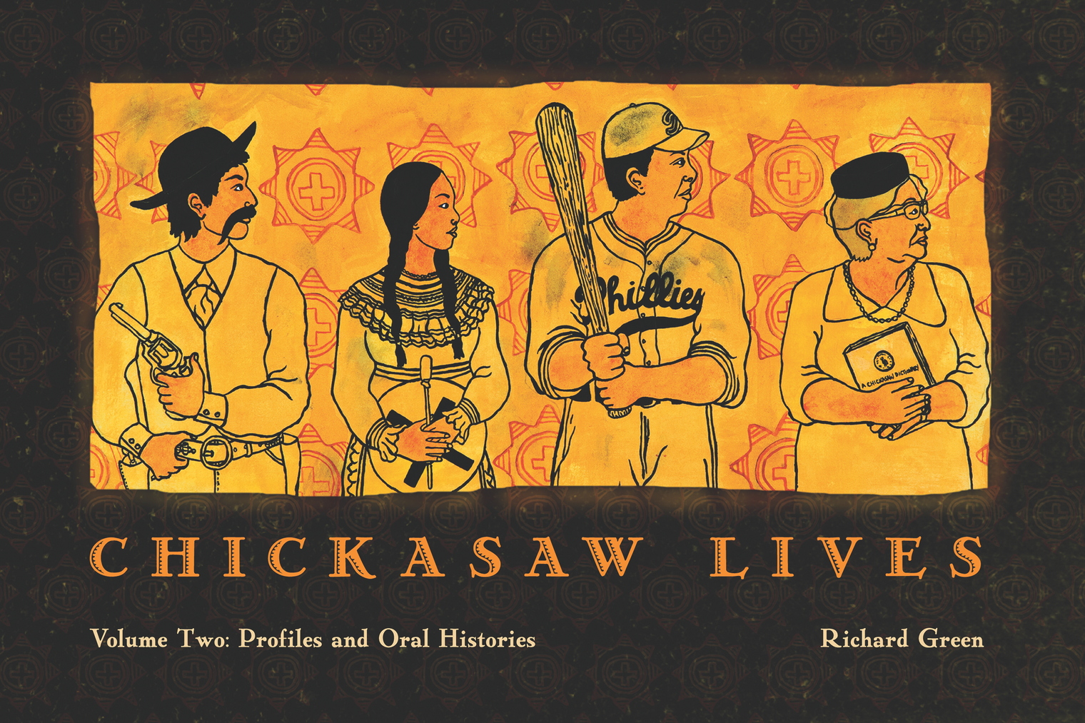 Chickasaw Lives Volume Two