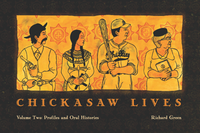 Chickasaw Lives Volume Two