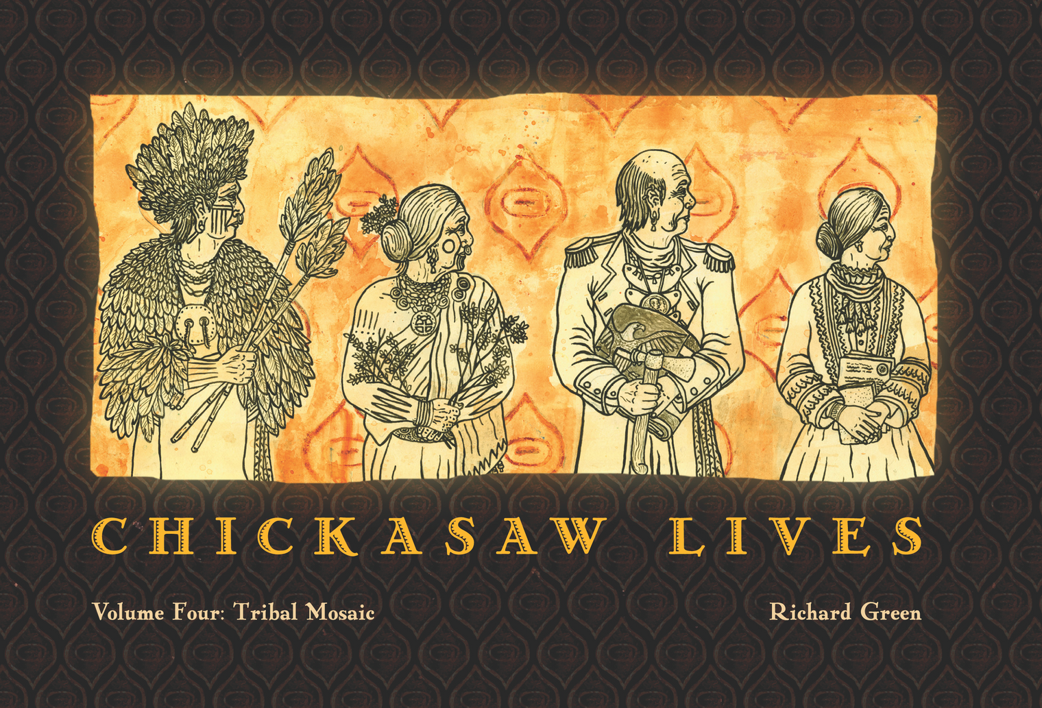 Chickasaw Lives Volume Four: Tribal Mosaic