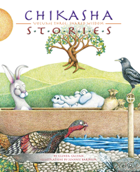 Chikasha Stories Volume Three