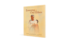 Listening To Our Elders