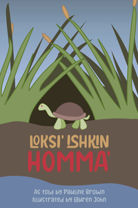 Loksi' Ishkin Homma (Turtle’s Red Eyes)