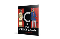C Is For Chickasaw
