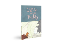 Coyote and the Turkey