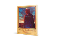 Proud to be Chickasaw